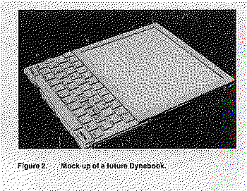 Smalltalk, Dynabook - visionary and IMHO somewhat misguided ideas.
